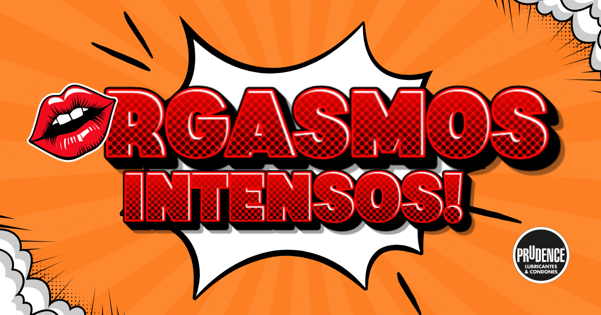 Más que orgasmos, orgasmos intensos